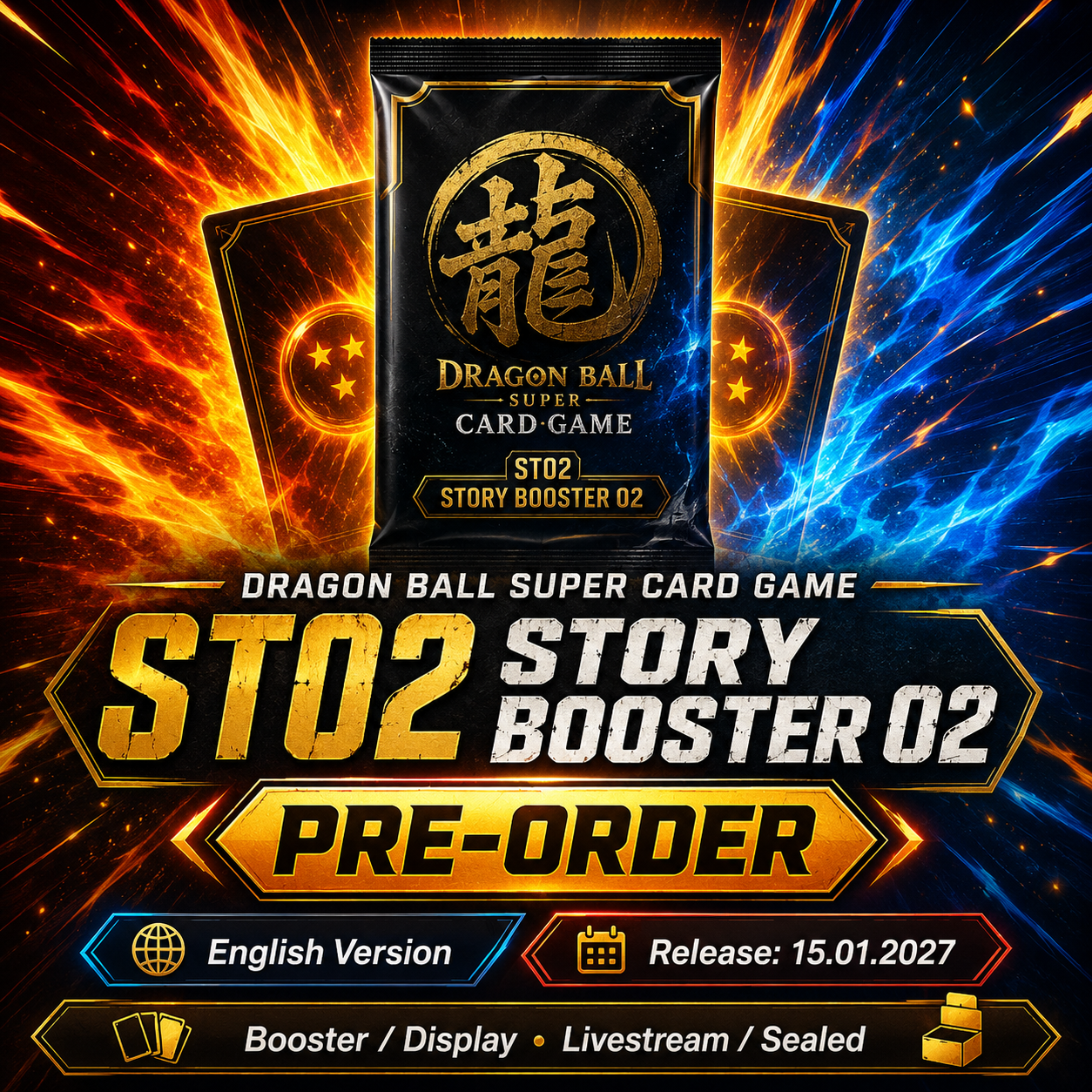 Dragon Ball Super Fusion World ST02: Story Booster 02 – Englisch (Coming Soon)